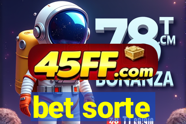 bet sorte